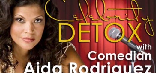 Celebrity Detox with Comedian Aida Rodriguez – Day 3